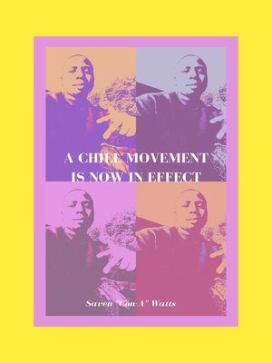 cover image of A Chill Movement Is Now In Effect